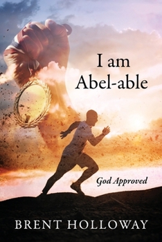 Paperback I am Abel-able: God Approved Book