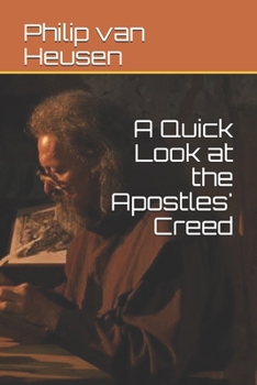 Paperback A Quick Look at the Apostles' Creed Book