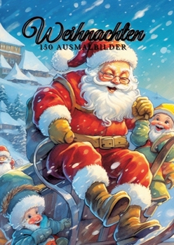 Paperback Weihnachten: 150 Ausmalbilder [German] Book