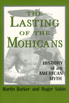 The Lasting of the Mohicans: History of an American Myth (Studies in Popular Culture) - Book  of the Studies in Popular Culture Series