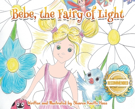 Hardcover Bebe, the Fairy of Light Book