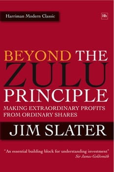 Hardcover Beyond the Zulu Principle: Extraordinary Profits from Growth Shares Book