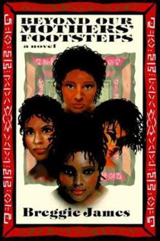 Paperback Beyond Our Mothers' Footsteps Book