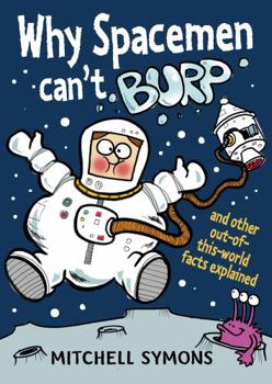 Hardcover Why Spacemen Can't Burp Book