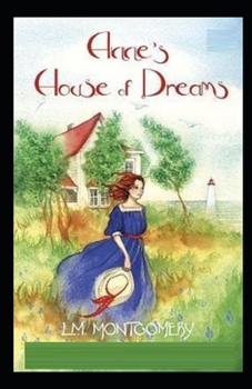 Anne's House of Dreams Illustrated