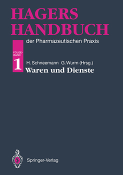 Paperback Hagers Handbuch Der Pharmazeutischen PRAXIS: Folgeband 1: Waren Und Dienste [German] Book