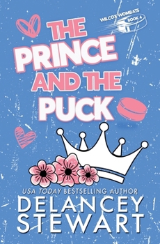 The Prince and the Puck (Wilcox Wombats Hockey)
