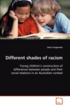 Paperback Different shades of racism Book