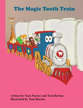 Paperback The Magic Tooth Train Book