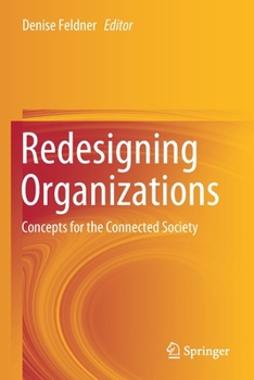 Paperback Redesigning Organizations: Concepts for the Connected Society Book