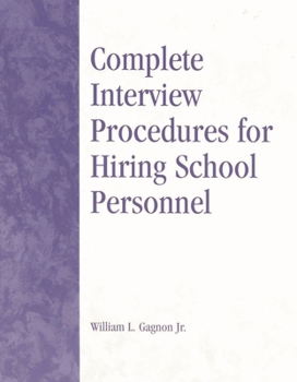 Paperback Complete Interview Procedures for Hiring School Personnel Book