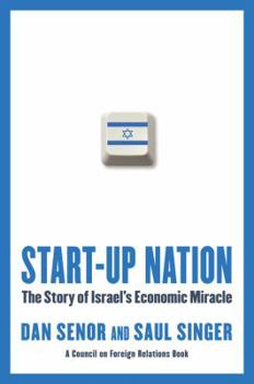 Hardcover Start-Up Nation: The Story of Israel's Economic Miracle Book