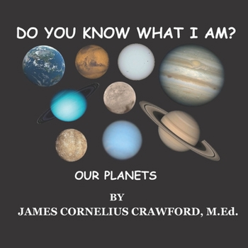 Paperback Do You Know What I Am?: Our Planets Book