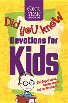 Paperback The One Year Book of Did You Know Devotions for Kids Book