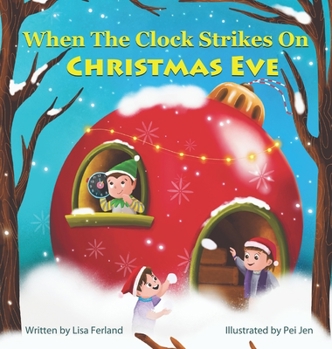 Hardcover When the Clock Strikes on Christmas Eve Book
