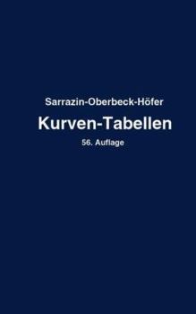 Paperback Taschenbuch Zum Abstecken Von Kreisbogen Mit Und Ohne Übergangsbogen Für Eisenbahnen, Straßen Und Kanäle [German] Book