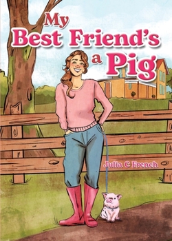 Paperback My Best Friend's a Pig Book