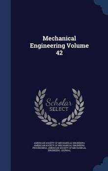 Hardcover Mechanical Engineering Volume 42 Book