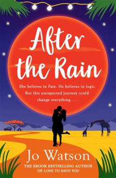 After the Rain - Book #4 of the Destination Love