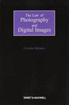 Hardcover The Law of Photography and Digital Images Book