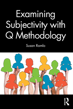 Paperback Examining Subjectivity with Q Methodology Book