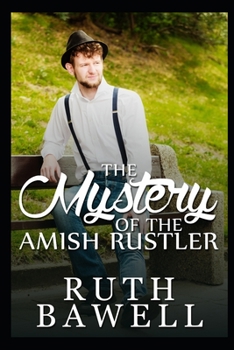 Paperback The Mystery of the Amish Rustler Book