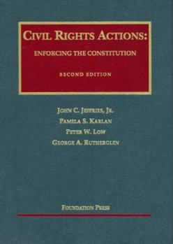 Hardcover Civil Rights Actions: Enforcing the Constitution Book