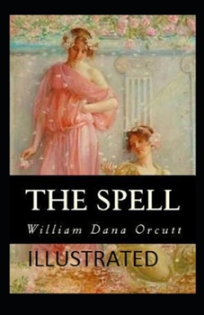 Paperback The Spell Illustrated Book