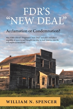 Paperback Fdr's "New Deal": Acclamation or Condemnation? Book
