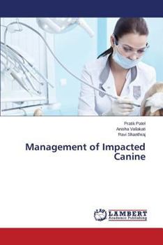 Paperback Management of Impacted Canine Book