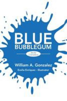 Paperback Blue Bubblegum: Sticky Literature Book