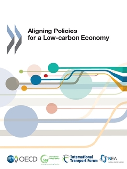 Paperback Aligning Policies for a Low-carbon Economy Book
