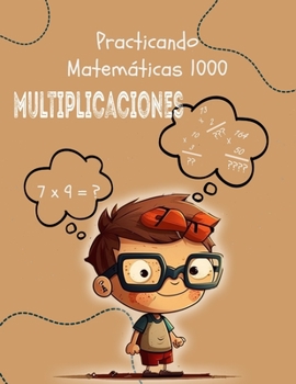 Paperback Practicando Matemáticas 1000 multiplicaciones [Spanish] Book