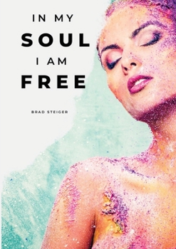 Paperback In My Soul I Am Free Book