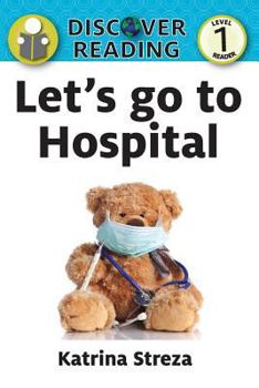 Paperback Let's Go to the Hospital Book
