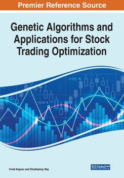 Paperback Genetic Algorithms and Applications for Stock Trading Optimization Book