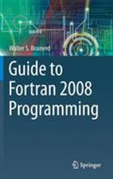 Hardcover Guide to FORTRAN 2008 Programming Book