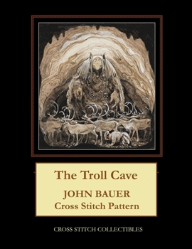 The Troll Cave: John Bauer Cross Stitch Pattern