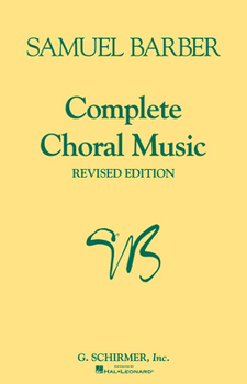 Paperback Complete Choral Music: Revised Edition Book