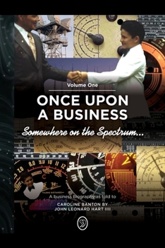 Paperback Somewhere on the Spectrum...: Once Upon a Business Book