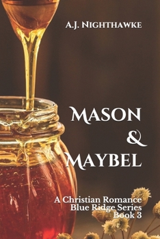 Paperback Mason & Maybel: A Christian Romance Blue Ridge Series Book 3 Book