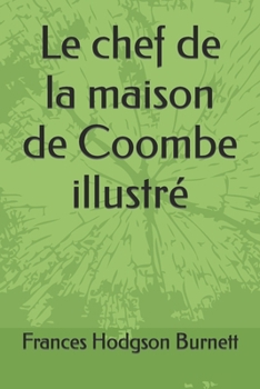 Paperback Le chef de la maison de Coombe illustr? [French] Book