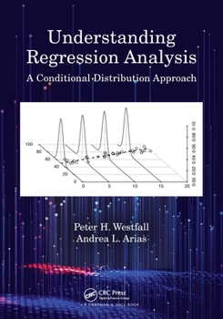 Paperback Understanding Regression Analysis: A Conditional Distribution Approach Book