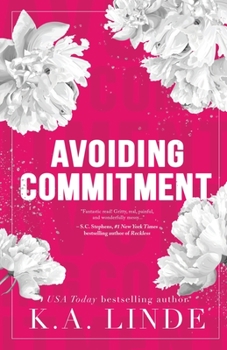 Avoiding Commitment - Book #1 of the Avoiding
