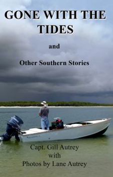 Paperback Gone With The Tides and Other Southern Stories Book