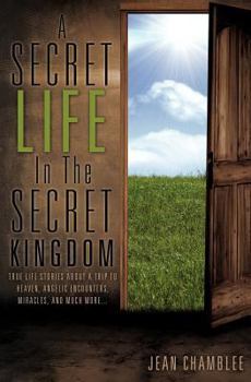 Paperback A Secret Life In The Secret Kingdom Book