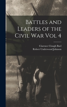 Hardcover Battles and Leaders of the Civil War Vol 4 Book