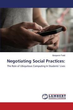 Paperback Negotiating Social Practices Book
