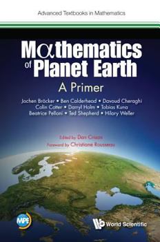 Hardcover Mathematics of Planet Earth: A Primer Book