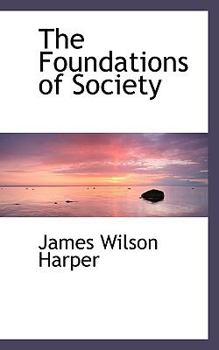 Hardcover The Foundations of Society Book